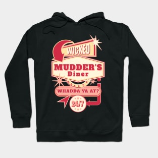 Mudder's Diner T-Shirt Hoodie